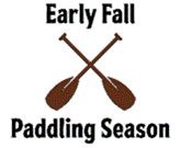Early Fall Paddling Season